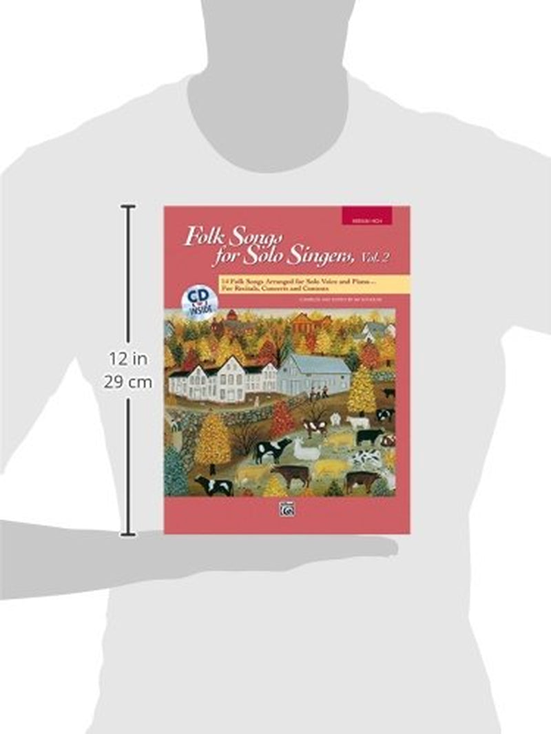 Folk Songs for Solo Singers, Vol 2: 14 Folk Songs Arranged for Solo Voice and Piano for Recitals, Concerts, and Contests (Medium High Voice), Book & Online Audio