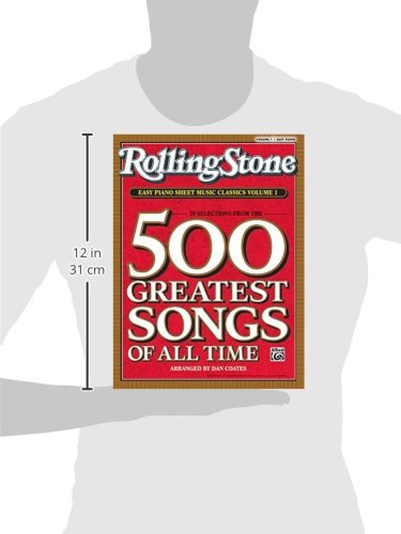 Rolling Stone Easy Piano Sheet Music Classics, Vol 1: 39 Selections from the 500 Greatest Songs of All Time (<I>Rolling Stone</I>(R) Easy Piano Sheet Music Classics)