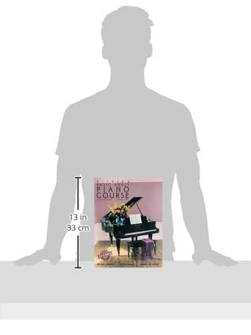 Alfred'S Basic Adult Piano Course: Lesson Book, Level One (Alfred'S Basic Adult Piano Course, Bk 1)
