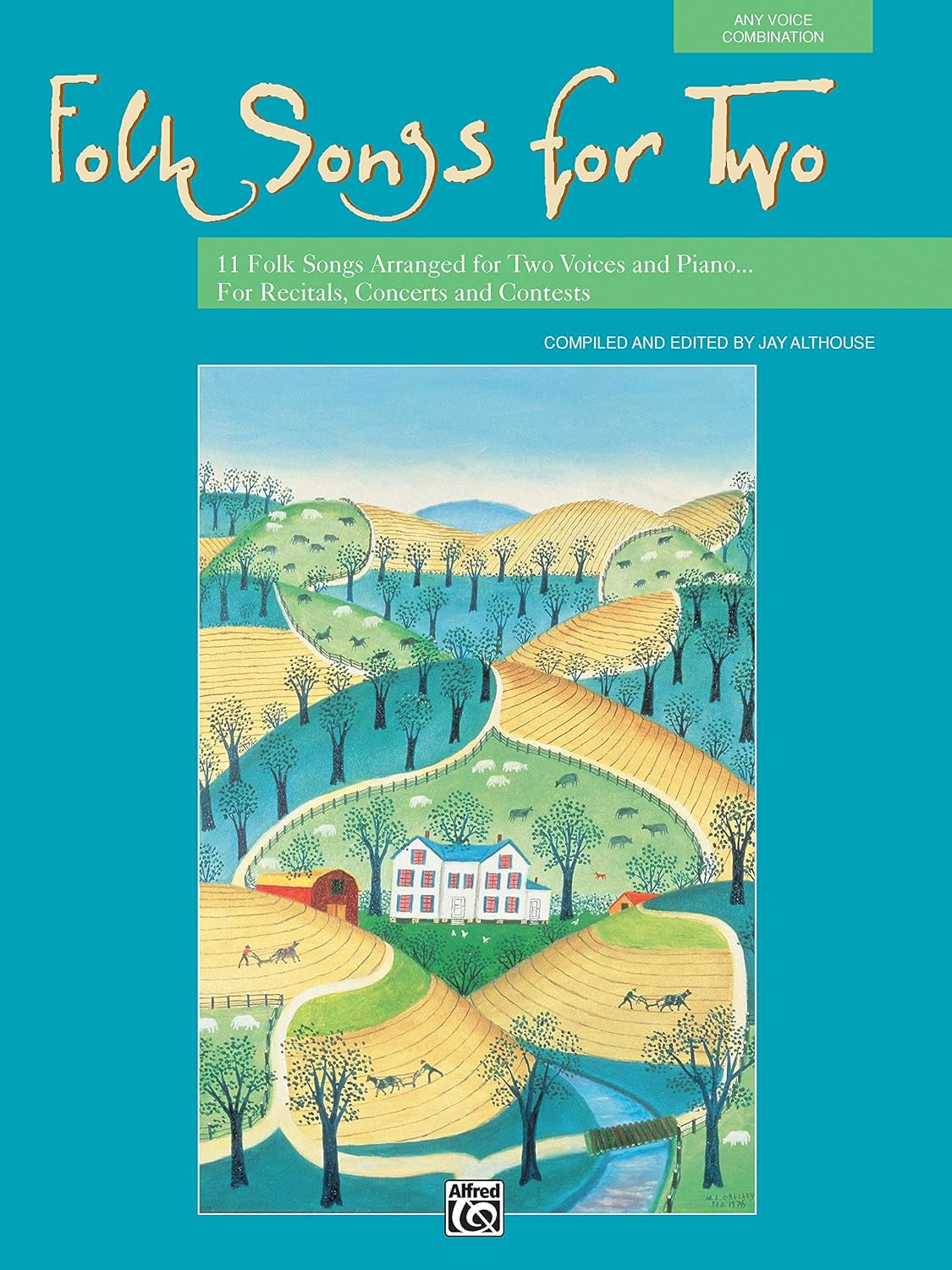Folk Songs for Two: 11 Folk Songs Arranged for Two Voices and Piano . . . for Recitals, Concerts, and Contests (For Two Series)