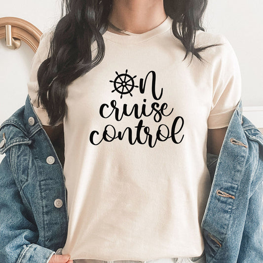 On Cruise Control Graphic Tee | Family Cruise | Vacation | Island | Ocean | Ship | Cruise Ship
