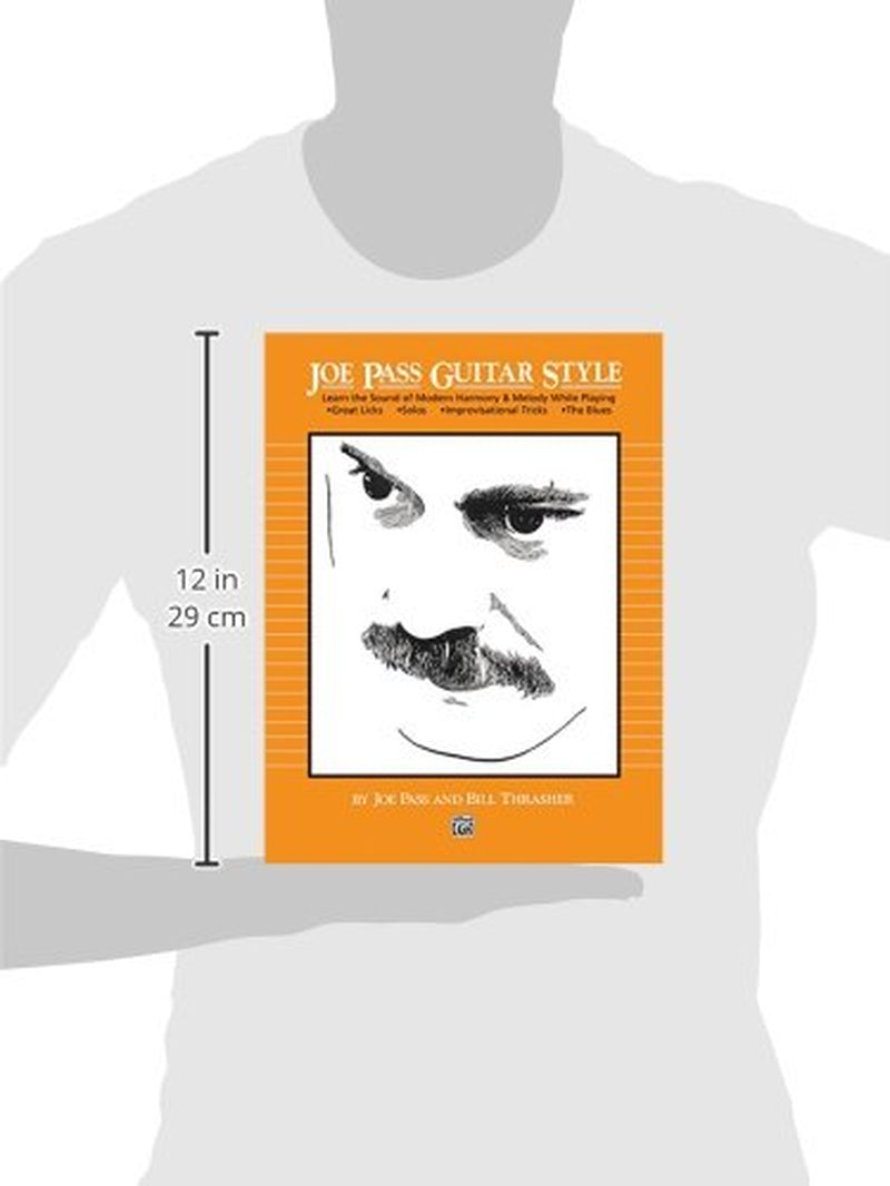 Joe Pass Guitar Style: Learn the Sound of Modern Harmony & Melody