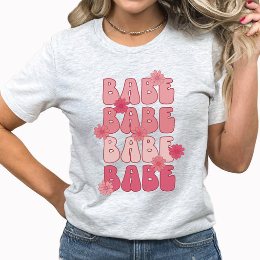 Babe Graphic Tee | Pink Babe | Barbie Babe | Floral | Mama | Babe | Cutie