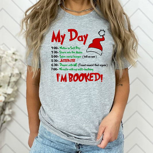 I'm Booked Christmas Day Plans Graphic Tee | Stole Christmas | Christmas Movie | Whoville | Winter | Layering Tee | Movie Quote