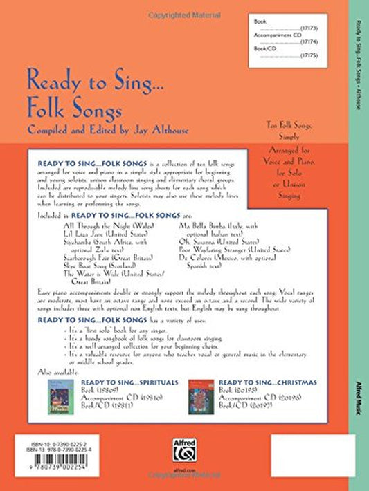 Ready to Sing . . . Folk Songs: Ten Folk Songs, Simply Arranged for Voice and Piano, for Solo or Unison Singing