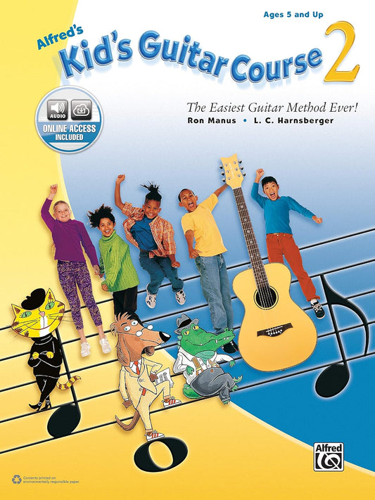 Alfred'S Kid'S Guitar Course 2: the Easiest Guitar Method Ever!, Book & Online Audio