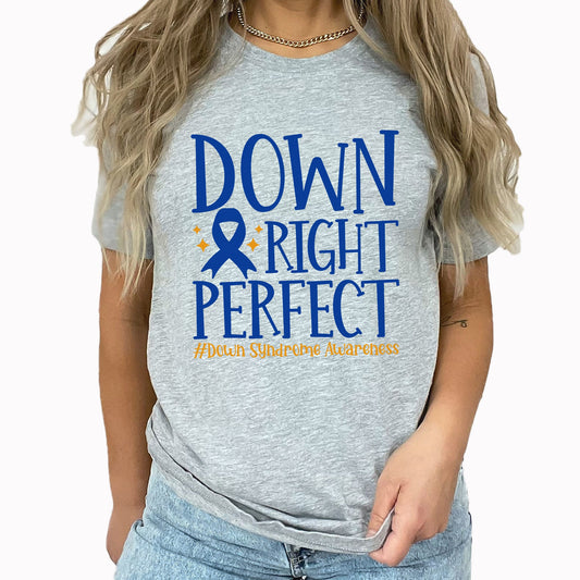 Down Right Perfect Graphic Tee | Down Syndrome | Extra Chromosome | Lucky Few | Down Syndrome Awareness | Blue Ribbon