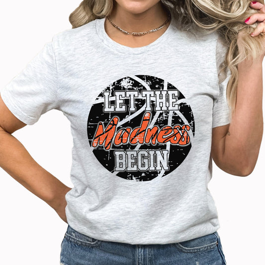 Let The Madness Begin Graphic Tee | Basketball | Basketball Hoop | Madness | Distressed