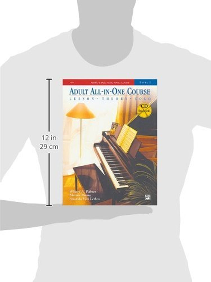 Alfred'S Basic Adult Piano Course, All-In-One, Level 2 W/Cd [STUDENT EDITION] (Alfred'S Basic Adult Piano Course, Bk 2)