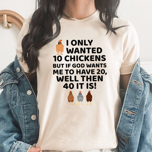 40 It Is Graphic Tee |  Counting Chickens | Chicken Girl | Farm | Farm Fresh | Chickens