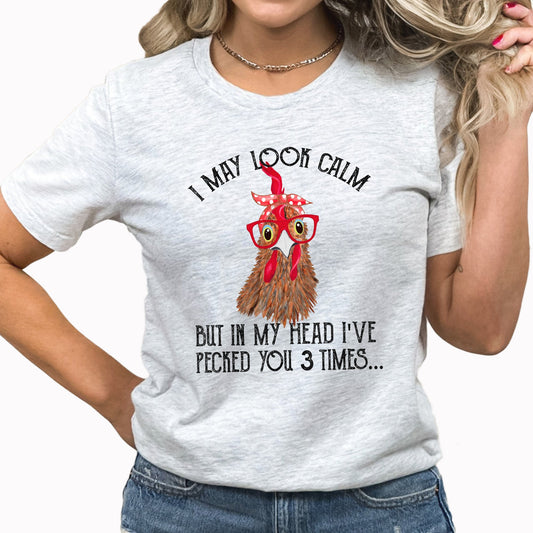 Look Calm Chicken Graphic Tee | Chicken Lover | Funny Chicken | Farm Life | Chicken Peck | Funny Tee | Graphic Tee