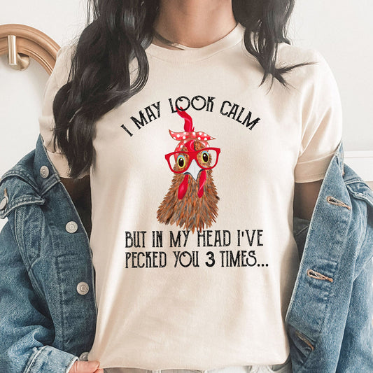 Look Calm Chicken Graphic Tee | Chicken Lover | Funny Chicken | Farm Life | Chicken Peck | Funny Tee | Graphic Tee
