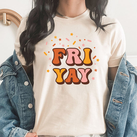 Fri Yay Graphic Tee | Friday | Weekend | Teacher | Learning | Let's Learn | TGIF