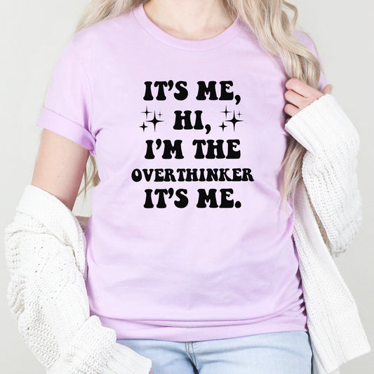 Overthinker Graphic Tee | Funny | Sarcastic | Family | Thinker | Over Analyzer | Deep Thinker | Lyrics