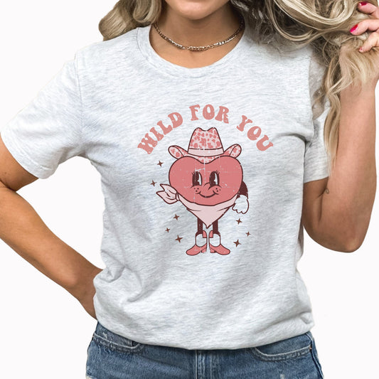 Wild For You Graphic Tee | Be Wild | Western | Country | Cowboy | Cowgirl | Valentine | Valentine's Day | Howdy | Love | Hearts