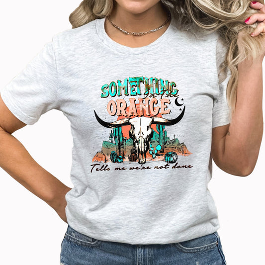 Something In The Orange Graphic Tee | Zach Bryan | Country Music | Song | Lyrics | Cowboy