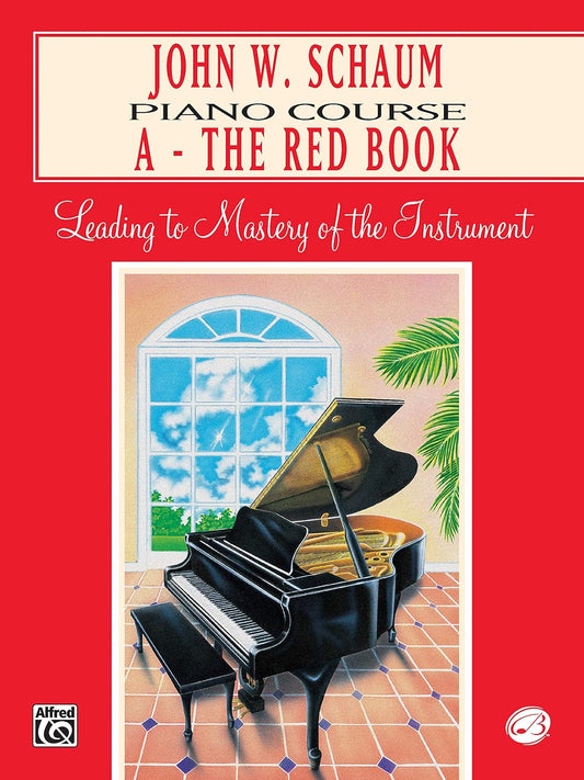 John W. Schaum Piano Course: a -- the Red Book