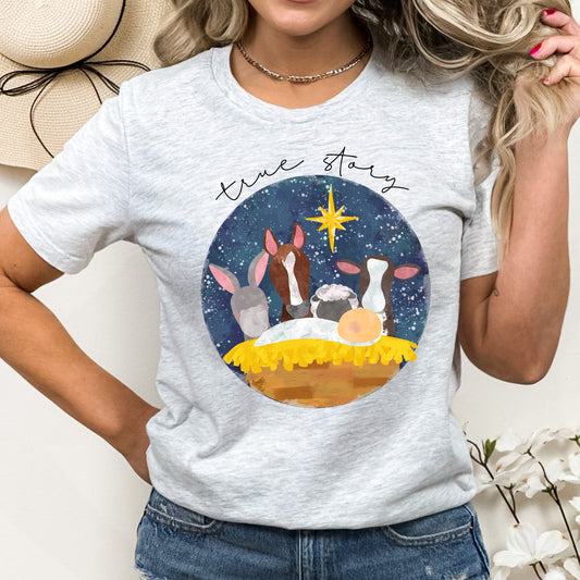True Story Graphic Tee | Nativity Animals | Christmas Morning | Baby Jesus | Barn Animals | Stable | North Star | Oh Holy night