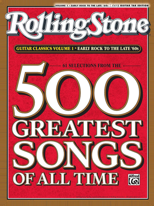 Selections from Rolling Stone Magazine'S 500 Greatest Songs of All Time: Early Rock to the Late '60S (Easy Guitar TAB)