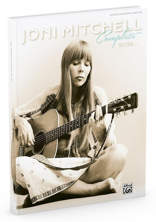 Joni Mitchell -- Complete so Far: Guitar TAB, Hardcover Book